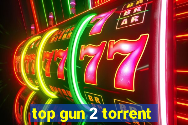 top gun 2 torrent